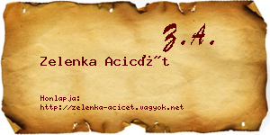 Zelenka Acicét névjegykártya